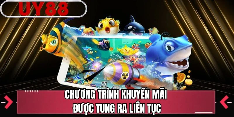 Chương trình khuyến mãi được tung ra liên tục